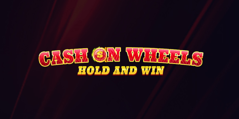 Cash on Wheels: Hold & Win – разнос или провал от Octoplay?