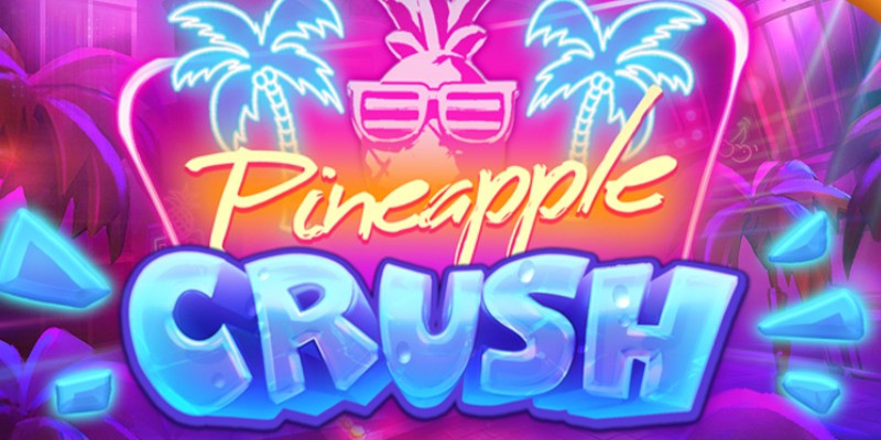 Pineapple Crush: Ананасовая вечеринка или слив депозита?