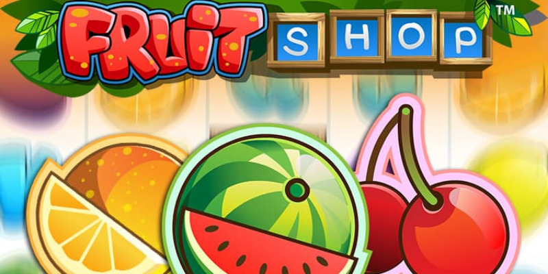 Fruit Shop – Обзор для тех, кто в теме